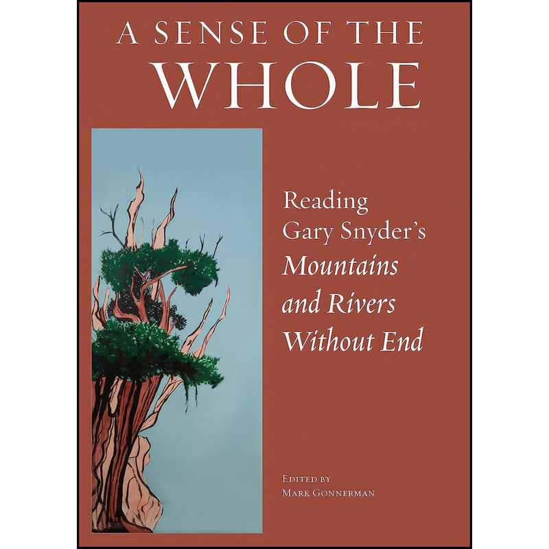 کتاب A Sense of the Whole اثر Mark Gonnerman انتشارات Counterpoint