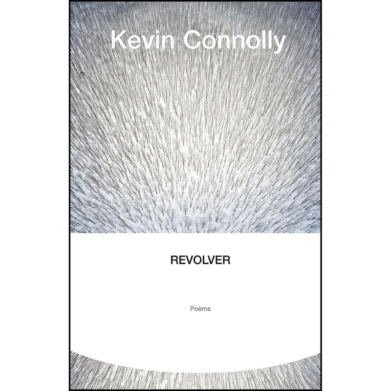کتاب Revolver اثر Kevin Connolly انتشارات House of Anansi Press