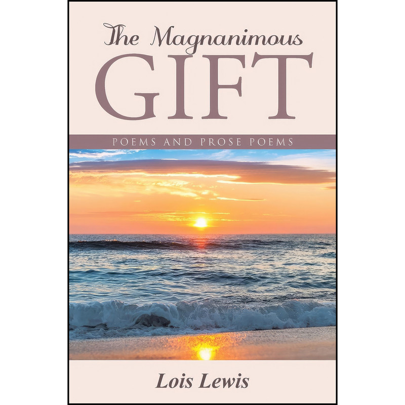 کتاب The Magnanimous Gift اثر Lois Lewis انتشارات WestBowPress