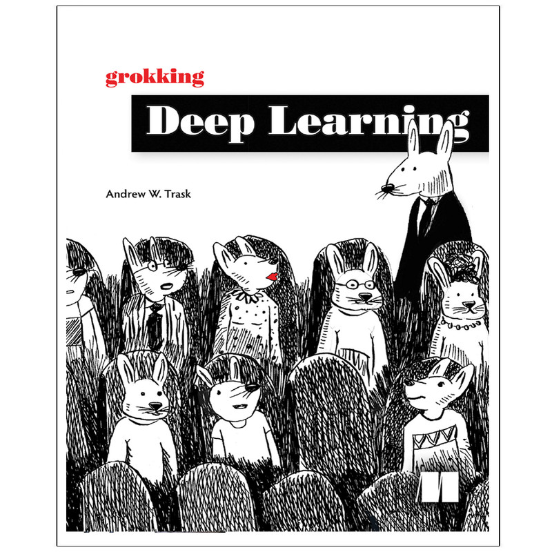 کتاب grokking Deep Learning اثر Andrew W. Trask انتشارات رایان کاویان
