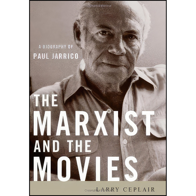 کتاب The Marxist and the Movies اثر Larry Ceplair انتشارات University Press of Kentucky
