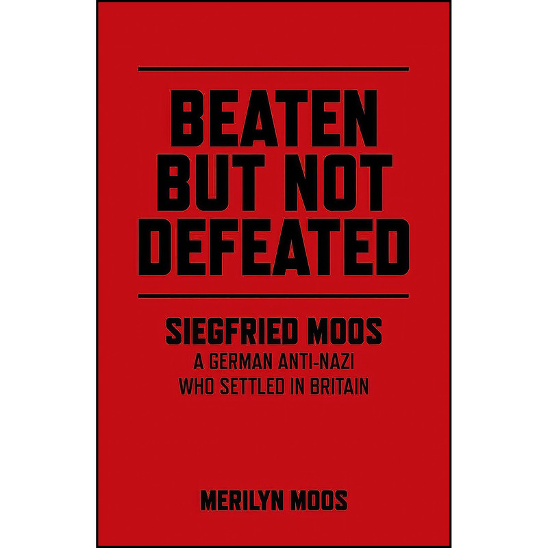کتاب Beaten But Not Defeated اثر Merilyn Moos انتشارات Chronos Books