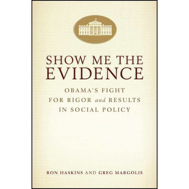 کتاب Show Me the Evidence اثر Greg Margolis انتشارات Brookings Institution Press