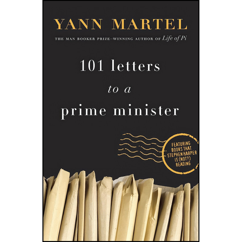 کتاب 101 Letters to a Prime Minister اثر Yann Martel انتشارات Vintage Canada