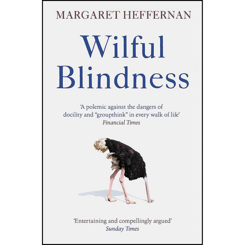 کتاب Wilful Blindness اثر Margaret Heffernan انتشارات SIMON & SCHUSTER
