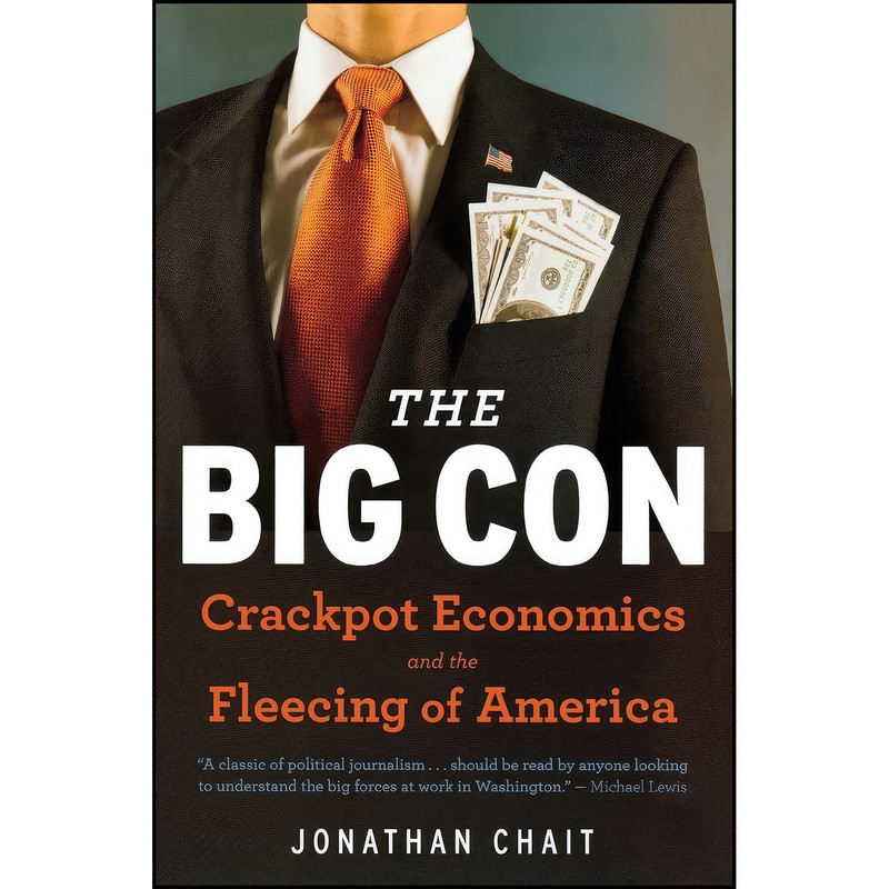 کتاب The Big Con اثر Jonathan Chait انتشارات Mariner Books