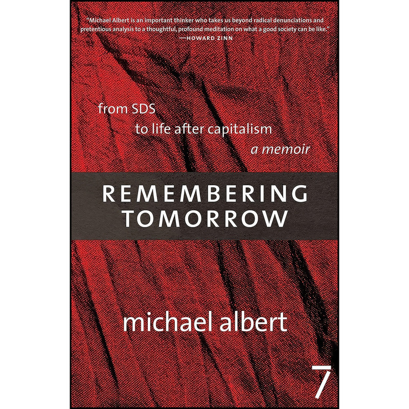 کتاب Remembering Tomorrow اثر Michael Albert انتشارات Seven Stories Press