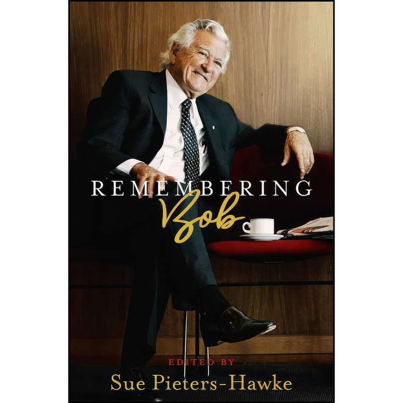 کتاب Remembering Bob اثر Sue Pieters-Hawke انتشارات Allen & Unwin