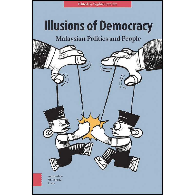 کتاب Illusions of Democracy اثر جمعي از نويسندگان انتشارات Amsterdam University Press