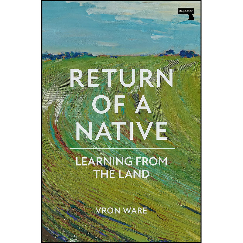 کتاب Return of a Native اثر Vron Ware انتشارات Repeater