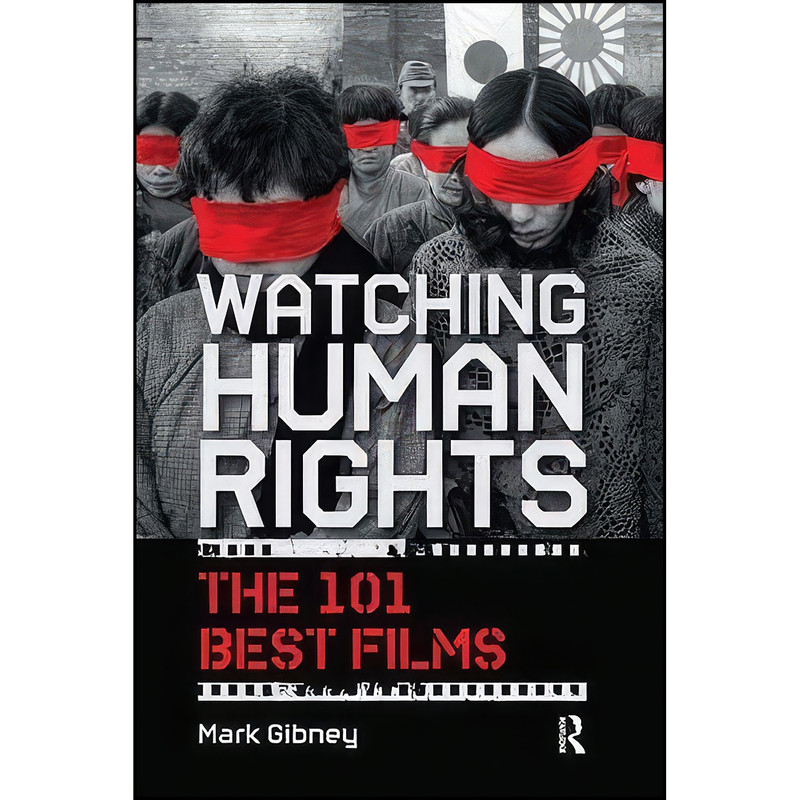 کتاب Watching Human Rights اثر Mark Gibney انتشارات Routledge
