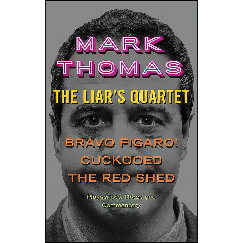 کتاب The Liars Quartet اثر Mark Thomas انتشارات September Publishing