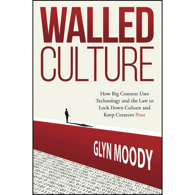 کتاب Walled Culture اثر Glyn Moody انتشارات تازه ها