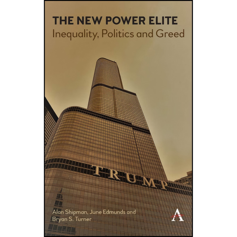 کتاب The New Power Elite اثر جمعي از نويسندگان انتشارات Anthem Press