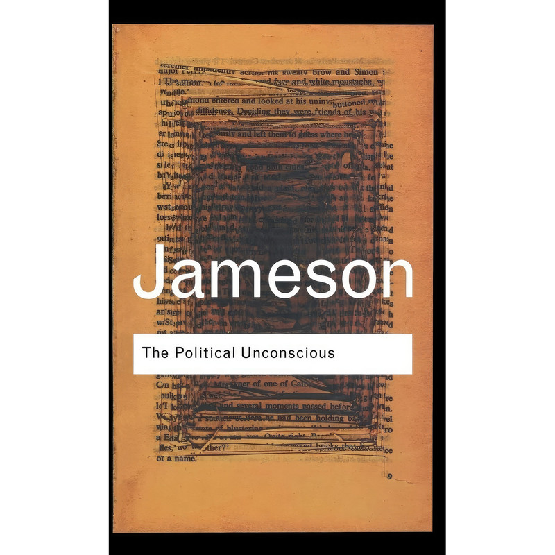 کتاب The Political Unconscious اثر Fredric Jameson انتشارات Routledge