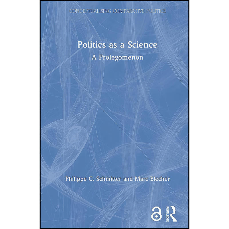 کتاب Politics as a Science اثر جمعي از نويسندگان انتشارات Routledge