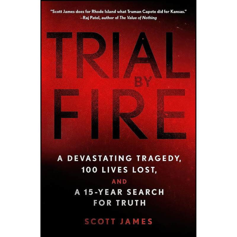 کتاب Trial by Fire اثر Scott James انتشارات Thomas Dunne Books