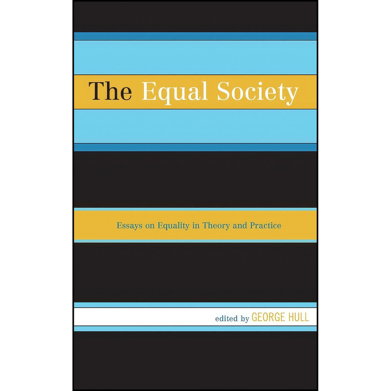 کتاب The Equal Society اثر جمعي از نويسندگان انتشارات Lexington Books