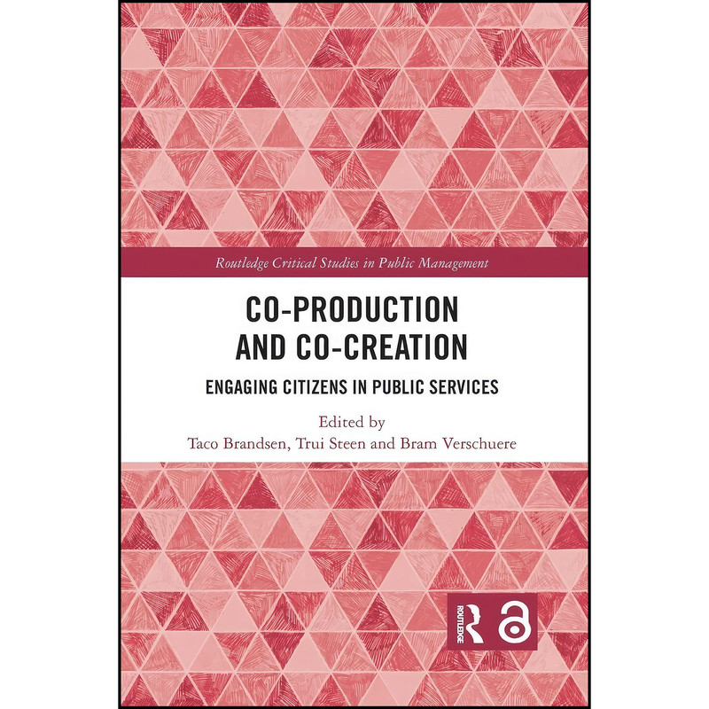 کتاب Co-Production and Co-Creation  اثر جمعي از نويسندگان انتشارات تازه ها