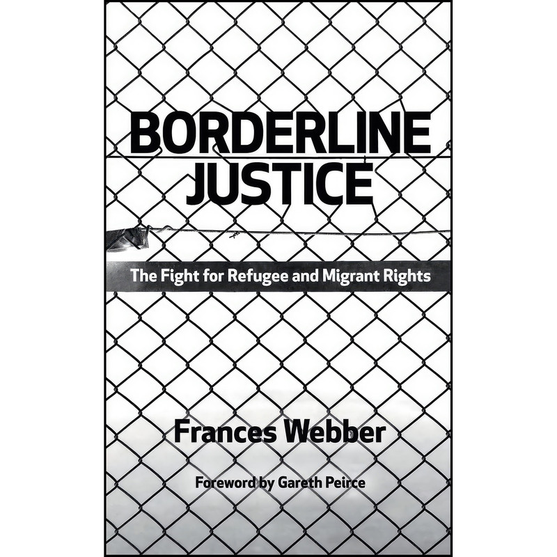 کتاب Borderline Justice اثر Frances Webber انتشارات Pluto Press