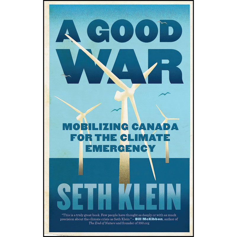 کتاب A Good War اثر Seth Klein انتشارات ECW Press