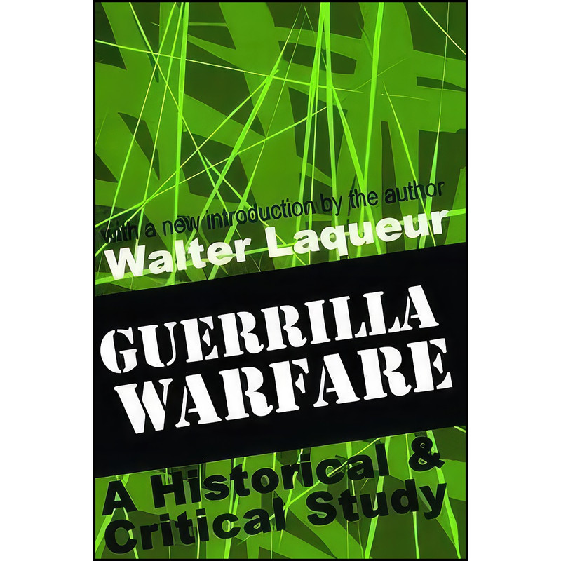 کتاب Guerrilla Warfare اثر Walter Laqueur انتشارات تازه ها