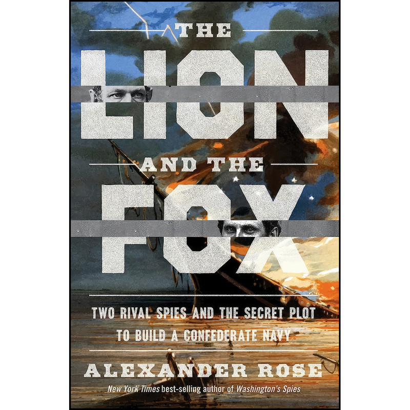 کتاب The Lion And The Fox اثر Alexander Rose انتشارات Mariner Books