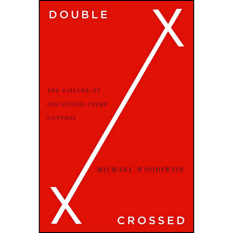 کتاب Double Crossed اثر Michael Woodiwiss انتشارات Pluto Press
