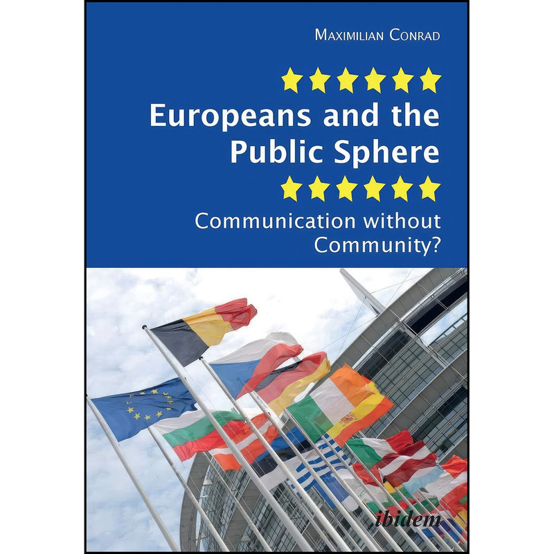 کتاب Europeans & the Public Sphere اثر nan انتشارات تازه ها