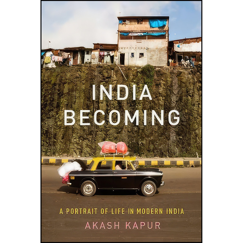 کتاب India Becoming اثر Akash Kapur انتشارات Riverhead Books