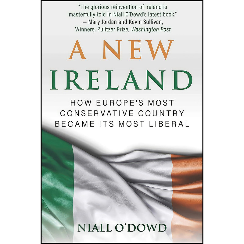 کتاب A New Ireland اثر Niall O Dowd انتشارات Skyhorse
