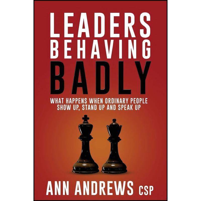 کتاب Leaders Behaving Badly اثر Ann Andrews انتشارات Activity Press