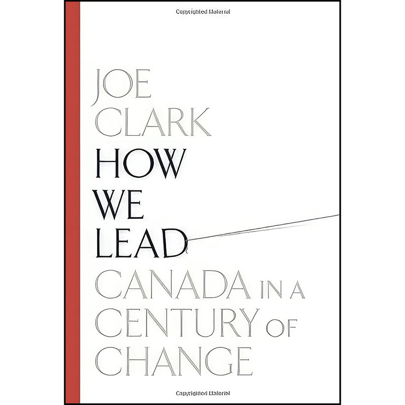 کتاب How We Lead اثر Joe Clark انتشارات Random House Canada