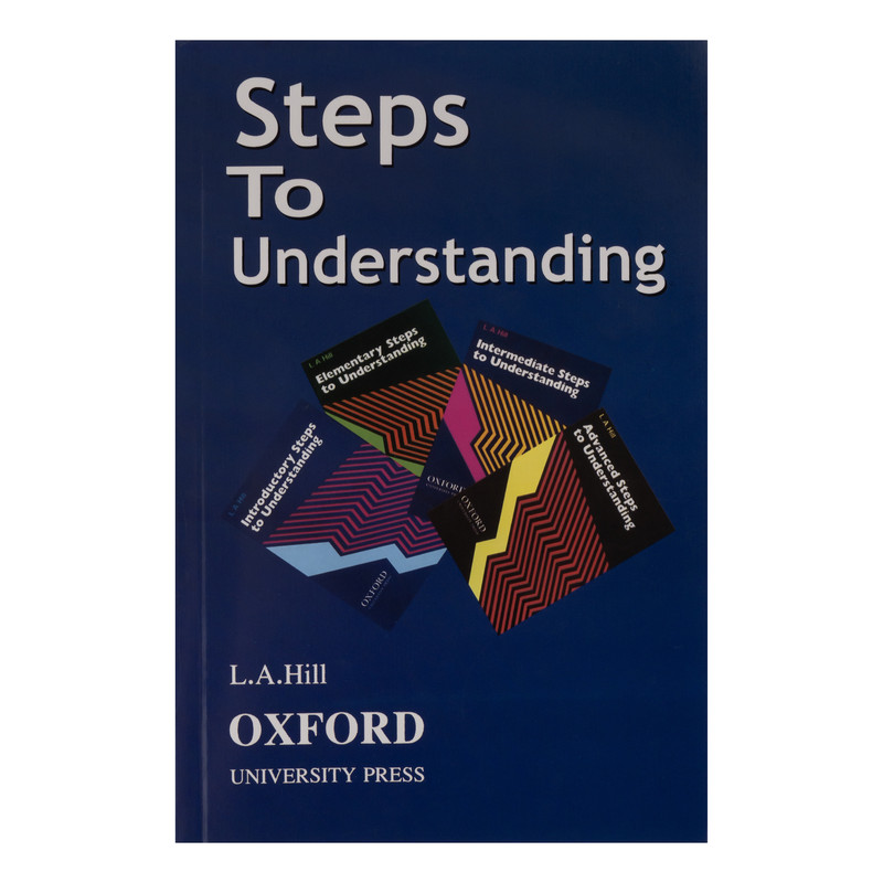 کتاب steps to understanding with mp3 cd اثر L A HILL انتشارات OXFORD
