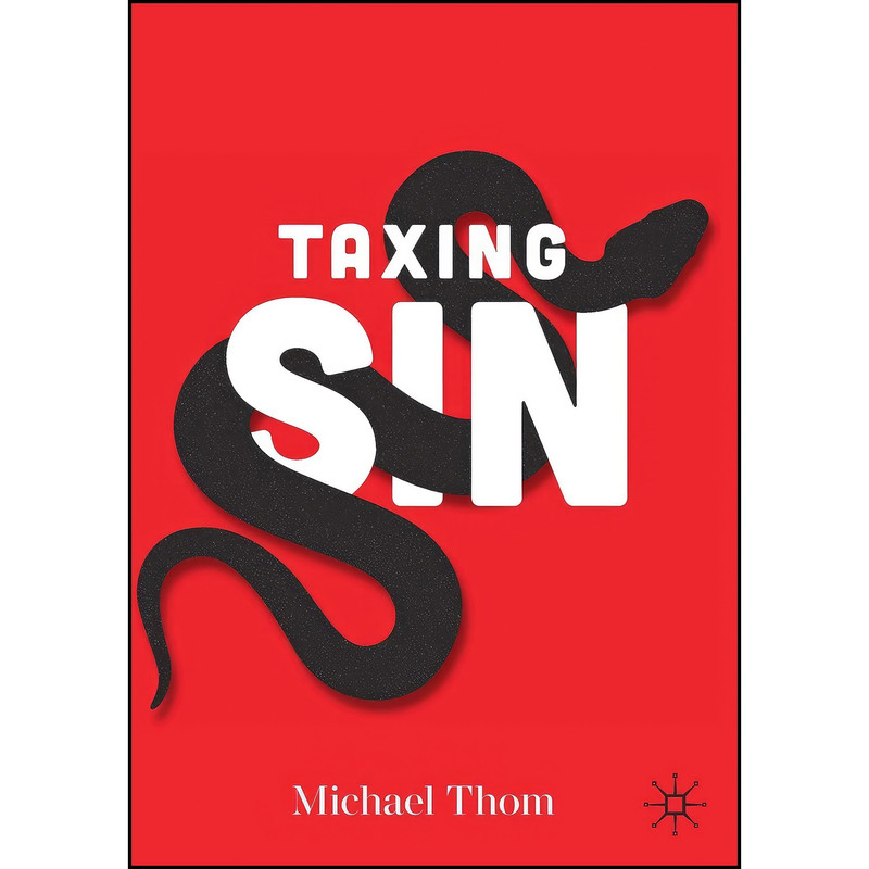 کتاب Taxing Sin اثر Michael Thom انتشارات تازه ها