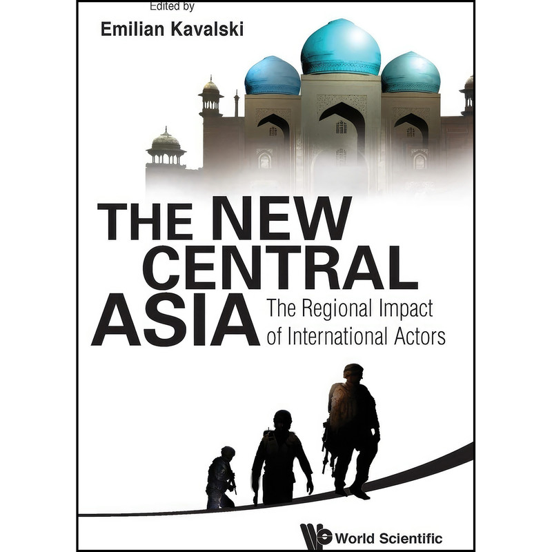 کتاب New central asia, the اثر Emilian Kavalski انتشارات Wspc