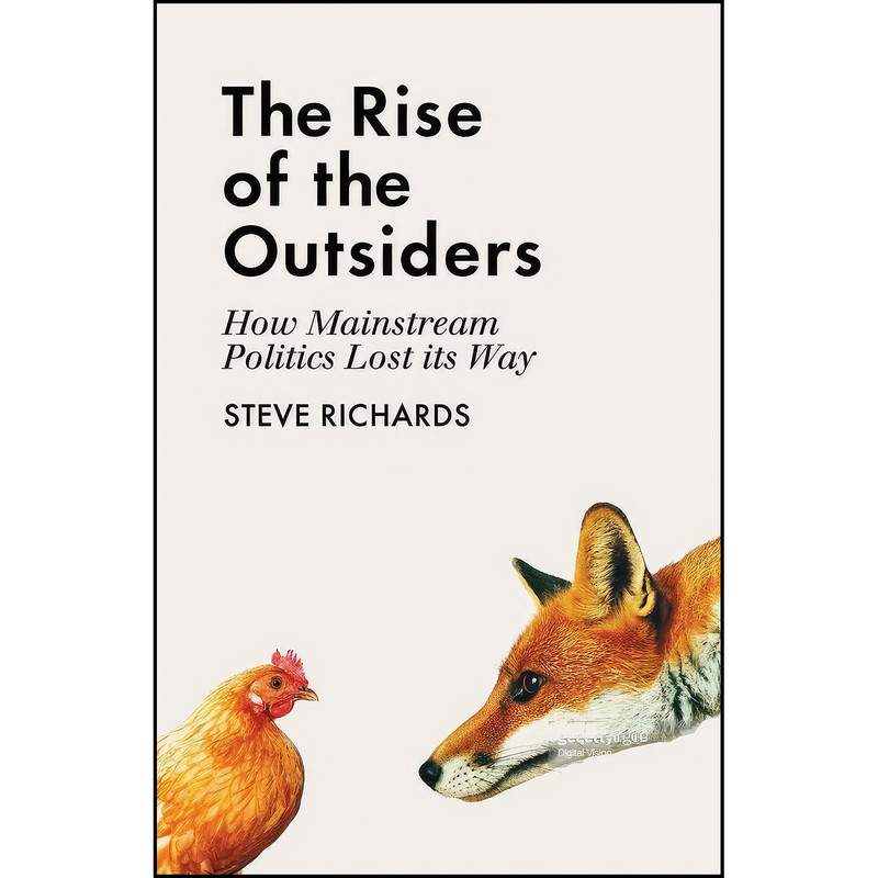کتاب The Rise of the Outsiders اثر Steve Richards انتشارات Atlantic Books
