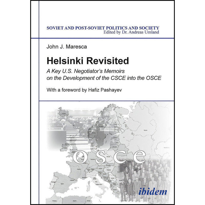 کتاب Helsinki Revisited اثر John Maresca and Hafiz Pashayev انتشارات ibidem Press