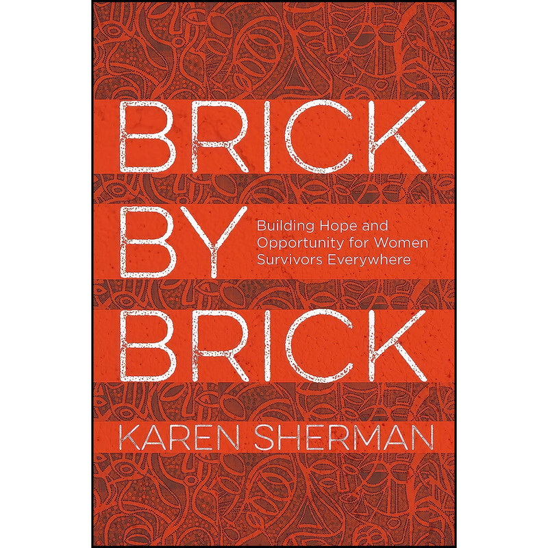 کتاب Brick by Brick اثر Karen Sherman انتشارات Rowman & Littlefield Publishers