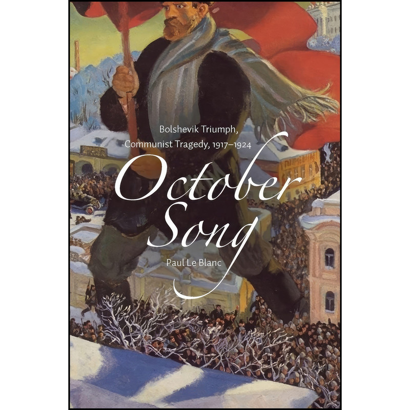 کتاب October Song اثر Paul Le Blanc انتشارات Haymarket Books