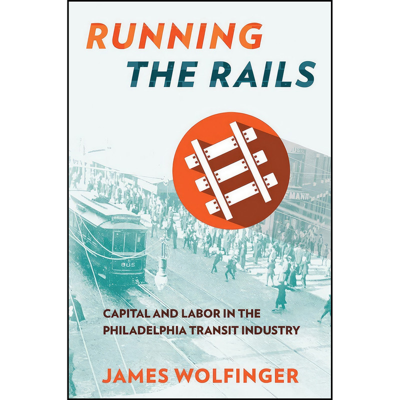 کتاب Running the Rails اثر James Wolfinger انتشارات Cornell University Press