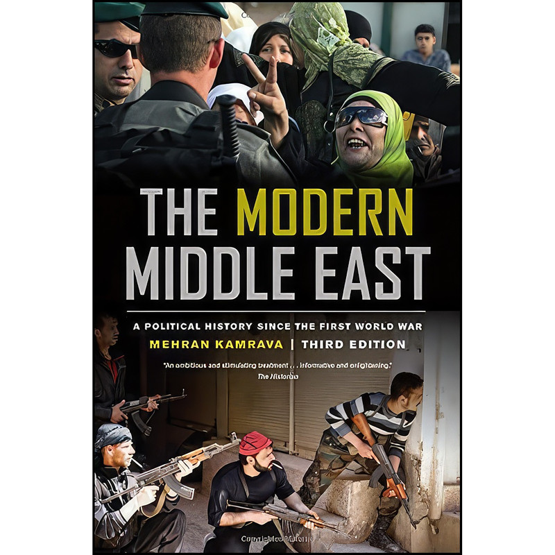 کتاب The Modern Middle East, Third Edition اثر Mehran Kamrava انتشارات University of California Press