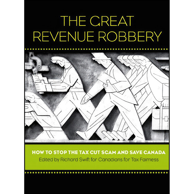 کتاب The Great Revenue Robbery اثر جمعي از نويسندگان انتشارات Between the Lines