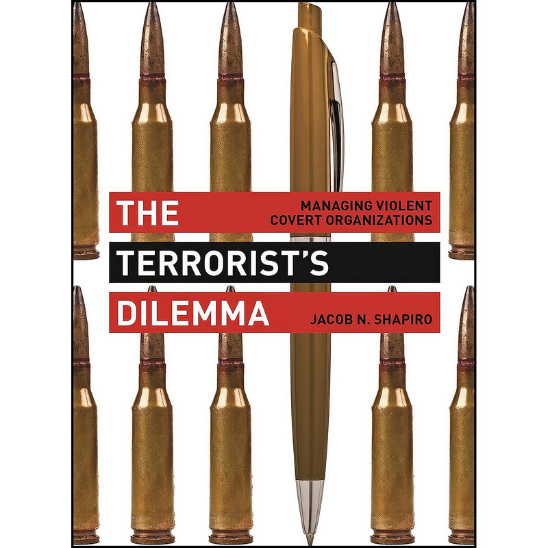 کتاب The Terrorists Dilemma اثر Jacob N. Shapiro انتشارات Princeton University Press