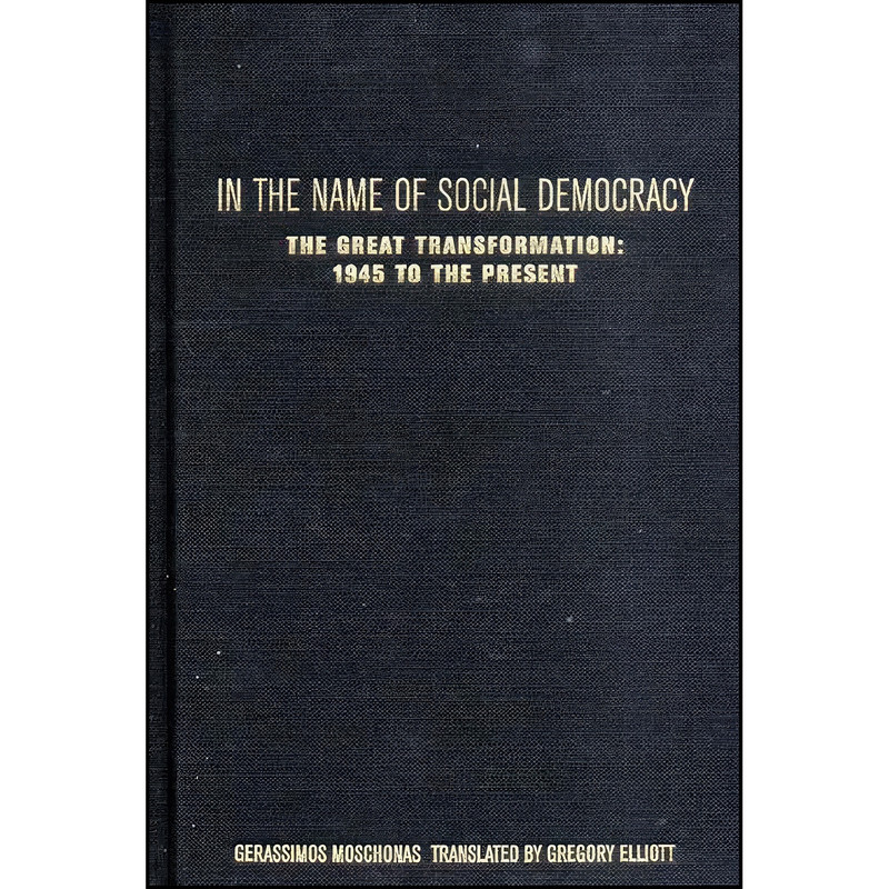کتاب In the Name of Social Democracy اثر جمعي از نويسندگان انتشارات Verso