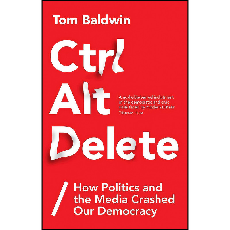 کتاب Ctrl Alt Delete اثر Tom Baldwin انتشارات Hurst