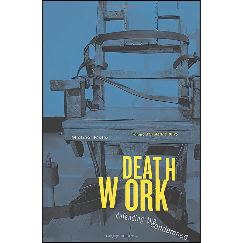 کتاب Deathwork اثر Michael A. Mello انتشارات Univ Of Minnesota Press