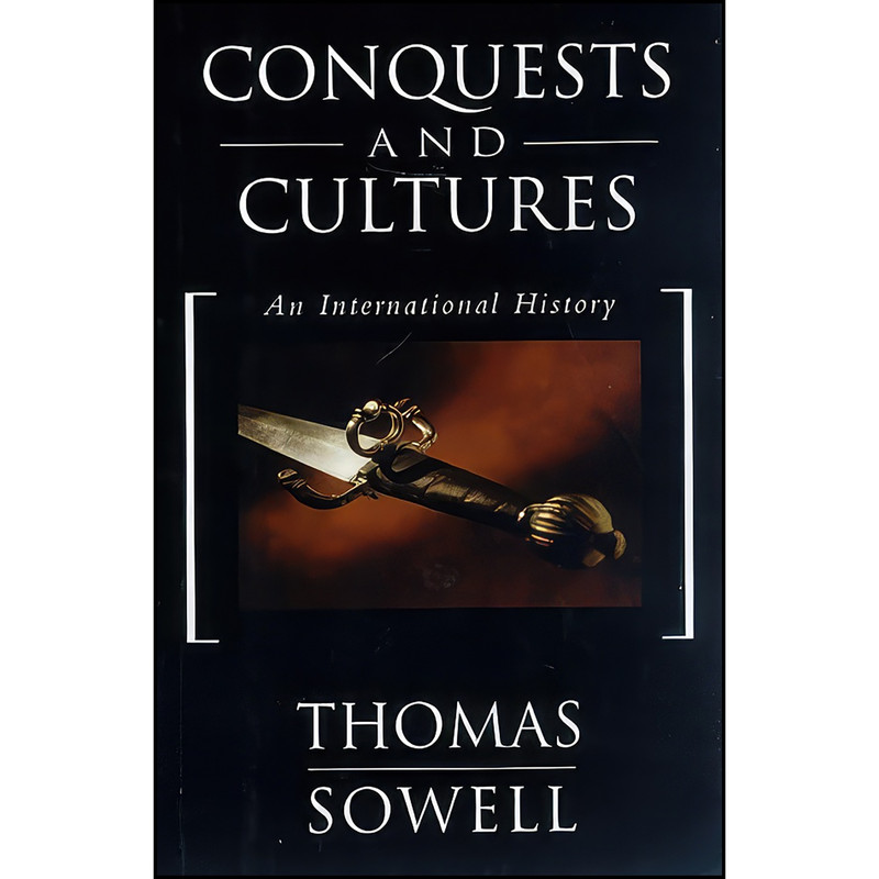 کتاب Conquests And Cultures اثر Thomas Sowell انتشارات Basic Books