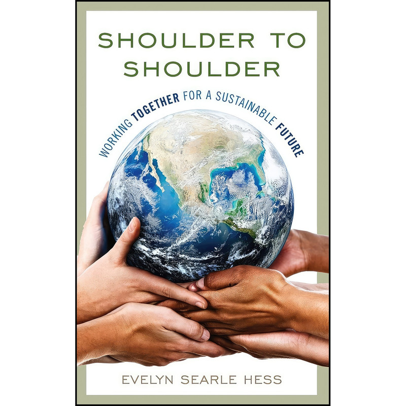 کتاب Shoulder to Shoulder اثر Evelyn Searle Hess انتشارات Rowman & Littlefield Publishers