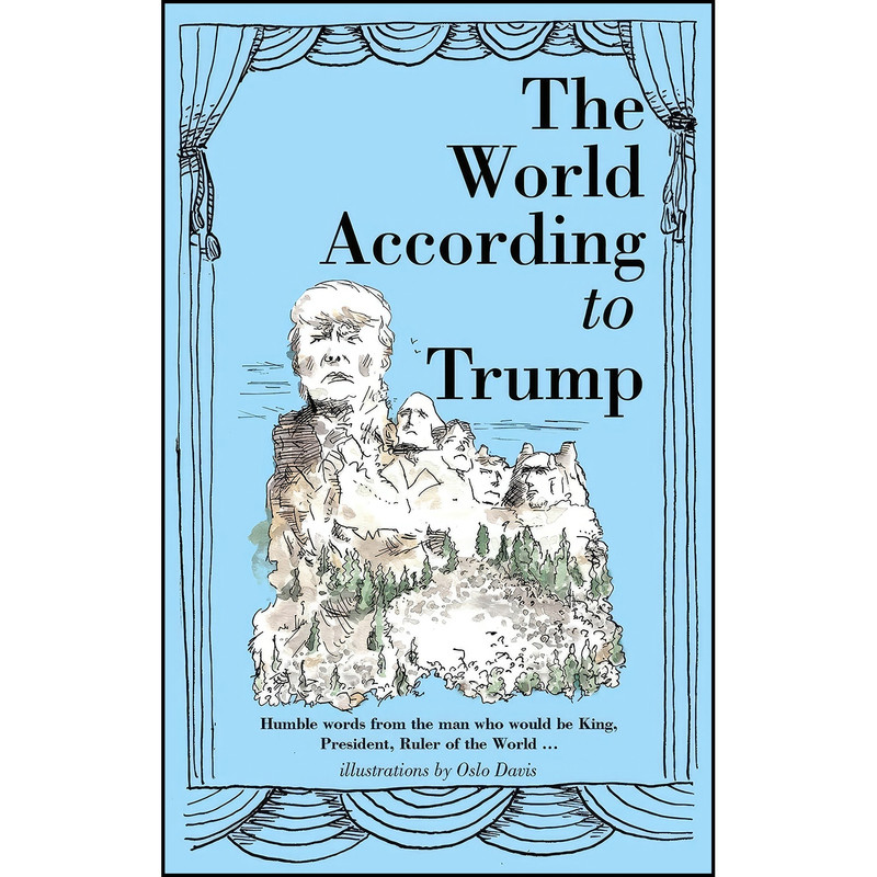 کتاب The World According to Trump اثر Oslo Davis انتشارات Hardie Grant Books